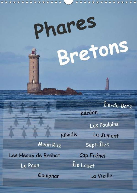 Phares Bretons (Wandkalender 202 - Benoît - Książki -  - 9783670392088 - 