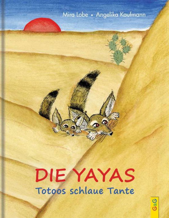Cover for Mira Lobe · Die Yayas - Totoos Schlaue Tante (Bok)