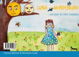 Cover for Mehner · LUNA - Mondenkind, Luna besucht (Book)