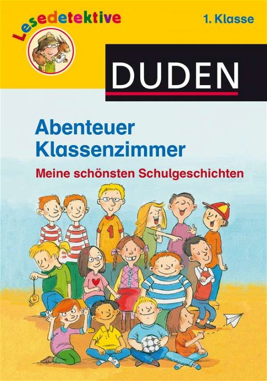 Cover for Klein · Abenteuer Klassenzimmer (Bog)