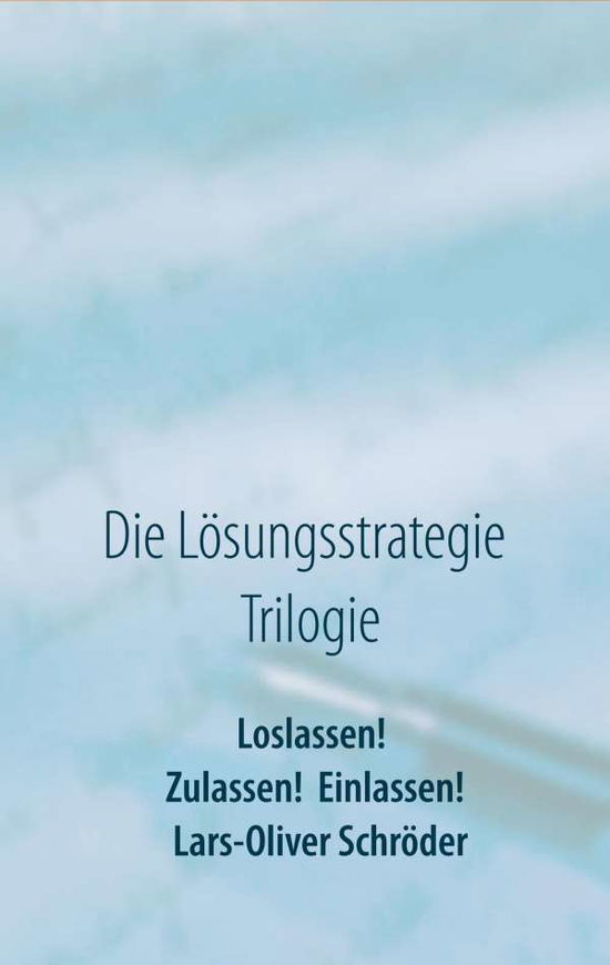 Cover for Schröder · Loslassen! Zulassen! Einlassen (Book) (2019)