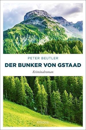 Cover for Beutler · Der Bunker von Gstaad (Book)