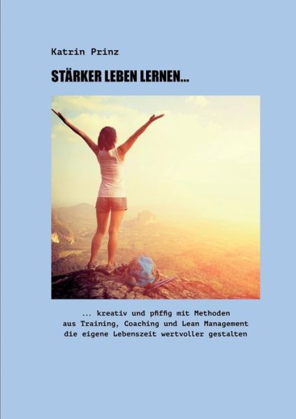 Cover for Prinz · Stärker Leben Lernen... (Book) (2019)