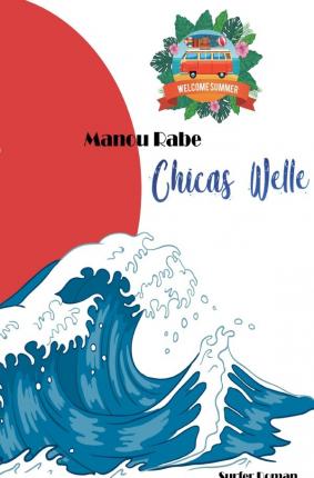 Cover for Rabe · Chicas Welle (Buch)