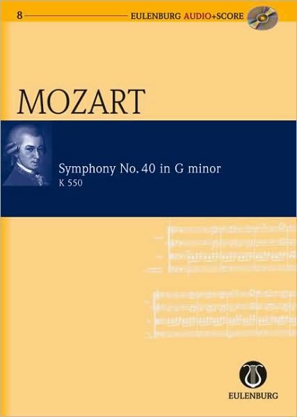 Cover for Wolfgang Amadeus Mozart · Symphony No. 40 G Minor KV 550: For Orchestra (Buch) (2008)