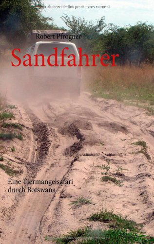 Cover for Robert Pfrogner · Sandfahrer (Paperback Book) [German edition] (2008)