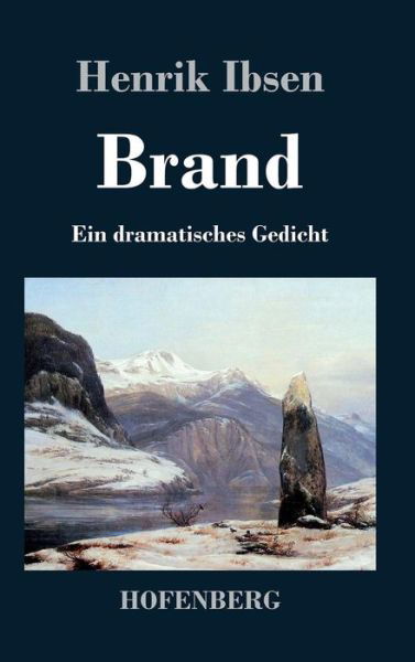 Cover for Henrik Ibsen · Brand. Ein Dramatisches Gedicht (Hardcover bog) (2016)