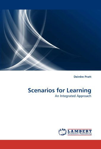 Cover for Deirdre Pratt · Scenarios for Learning: an Integrated Approach (Paperback Book) (2011)