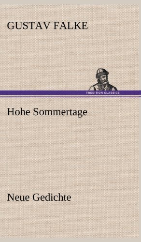 Cover for Gustav Falke · Hohe Sommertage (Hardcover Book) [German edition] (2012)