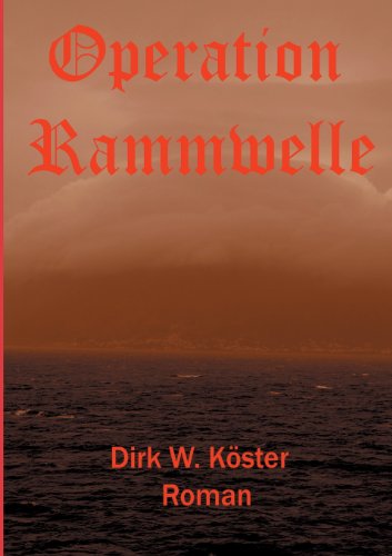 Cover for Dirk Köster · Operation Rammwelle (Paperback Book) [German edition] (2013)