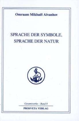 Cover for Aivanhov · Aivanhov:Sprache der Symbole, Spache de (Bok) (2024)