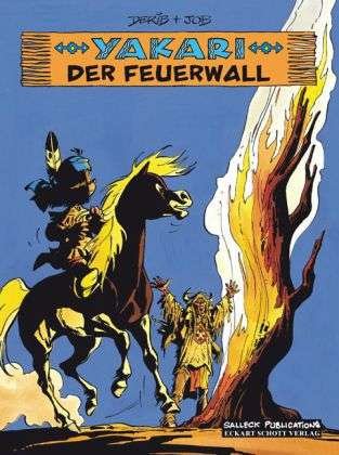 Cover for Derib · Yakari.19 Der Feuerwall (Bok)