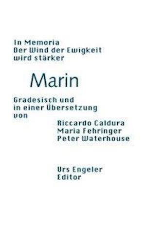 In memoria /Der Wind der Ewigkeit wird stärker - Biagio Marin - Bücher - Engeler Urs Editor - 9783905591088 - 1. Juli 1999