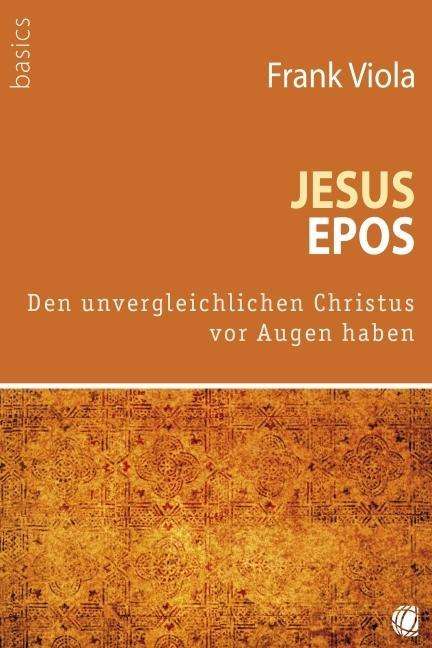 Cover for Frank Viola · Viola:jesus-epos (Book)