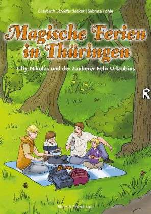 Schieferdecker:magische Ferien In ThÃ¼ri - Elisabeth Schieferdecker - Books -  - 9783942428088 - 