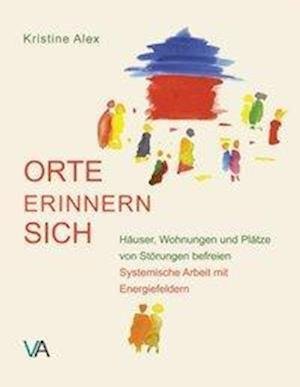 Cover for Alex · Orte erinnern sich (Buch)