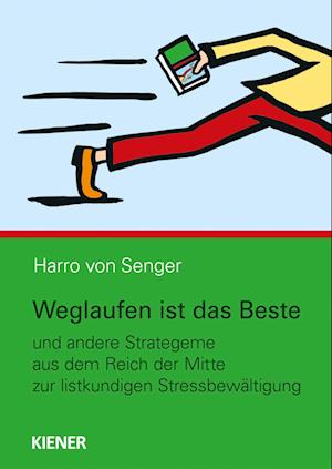 Cover for Harro von Senger · Weglaufen ist das Beste (Book) (2023)