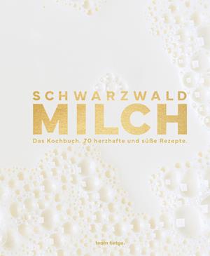 Cover for Ulf Tietge · Schwarzwaldmilch (Book) (2024)