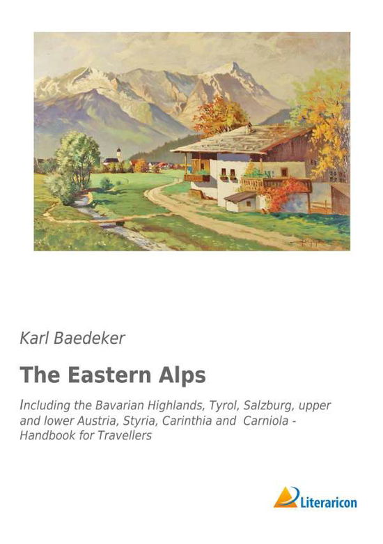 Cover for Baedeker · The Eastern Alps (Book)