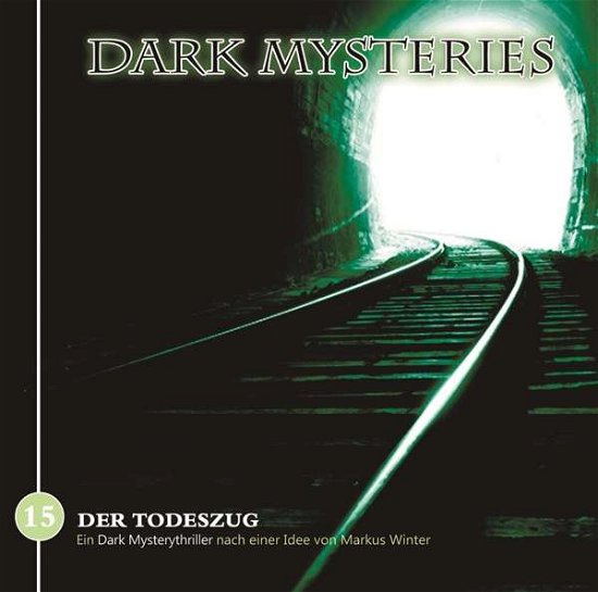Cover for Dark Mysteries · Dark Mysteries 15-der Todeszug (CD) (2017)