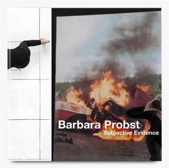 Barbara Probst · Barbara Porbst Subjective Evidence (Gebundenes Buch) (2024)