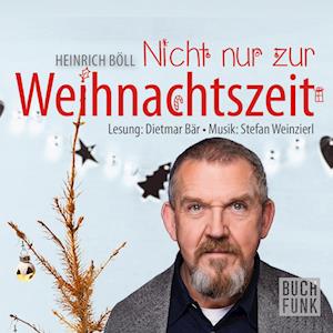 Cover for Heinrich Böll · Nicht nur zur Weihnachtszeit (Äänikirja (CD)) (2024)