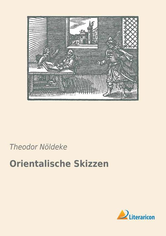 Cover for Nöldeke · Orientalische Skizzen (Book)