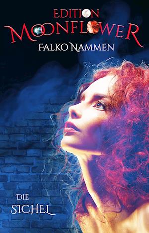 Falko Nammen · Die Sichel (Book) (2024)