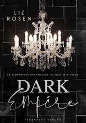 Cover for Liz Rosen · Dark Empire (Bok) (2023)