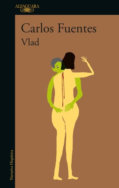Cover for Carlos Fuentes · Vlad (Paperback Bog) [Spanish edition] (2022)