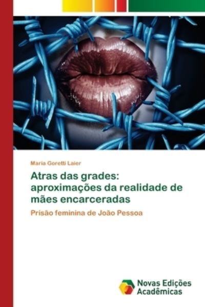 Cover for Laier · Atras das grades: aproximações da (Bog) (2017)