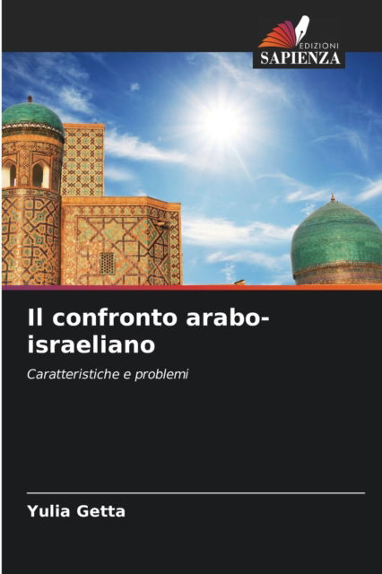 Cover for Yulia Getta · Il confronto arabo-israeliano (Paperback Book) (2021)