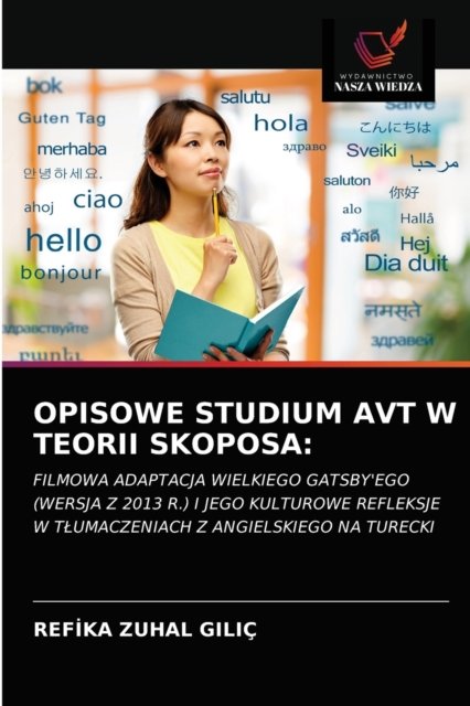 Cover for Ref?ka Zuhal Gilic · Opisowe Studium Avt W Teorii Skoposa (Pocketbok) (2021)