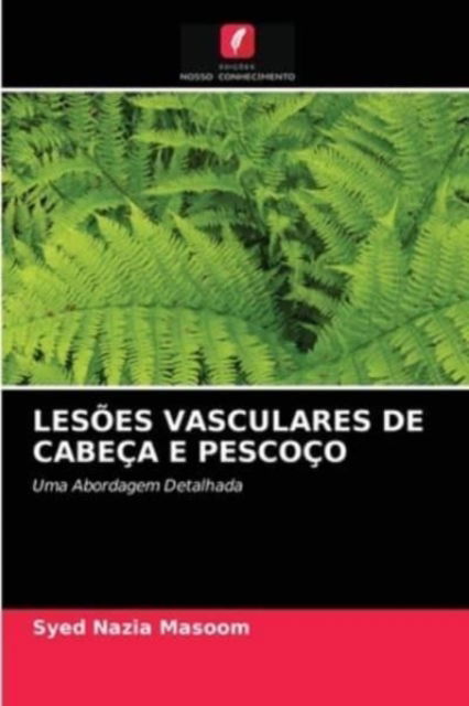 Cover for Syed Nazia Masoom · Lesoes Vasculares de Cabeca E Pescoco (Paperback Book) (2021)