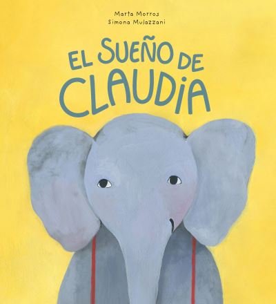 Marta Morros · El sueno de Claudia (Hardcover bog) (2022)