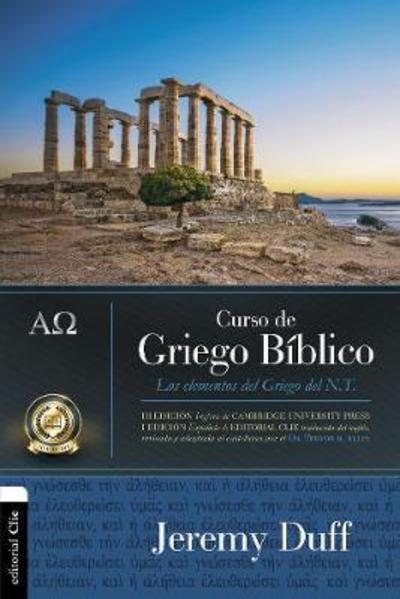 Cover for Duff Jeremy  Duff · Curso de griego biblico: Los elementos del griego del NT (Pocketbok) (2019)