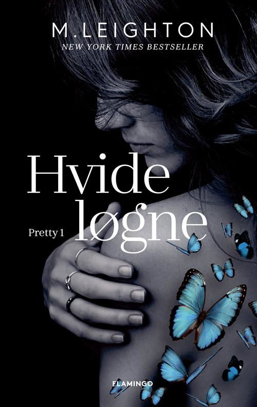 Cover for M. Leighton · Pretty: Hvide løgne (Sewn Spine Book) [1.º edición] (2016)