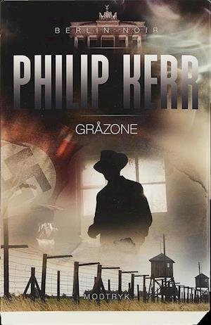 Cover for Philip Kerr · Berlin Noir-serien: Gråzone (Sewn Spine Book) [1. Painos] (2016)