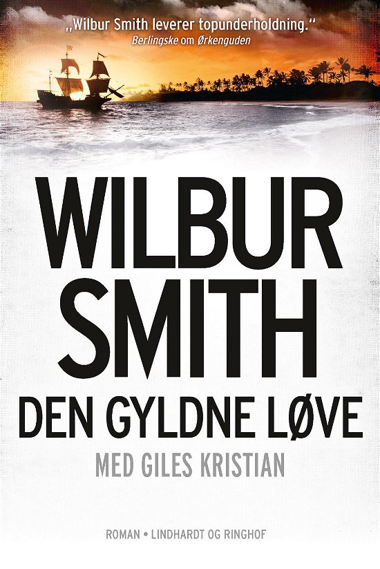Cover for Wilbur Smith · Den gyldne løve (Gebundesens Buch) [1. Ausgabe] (2016)