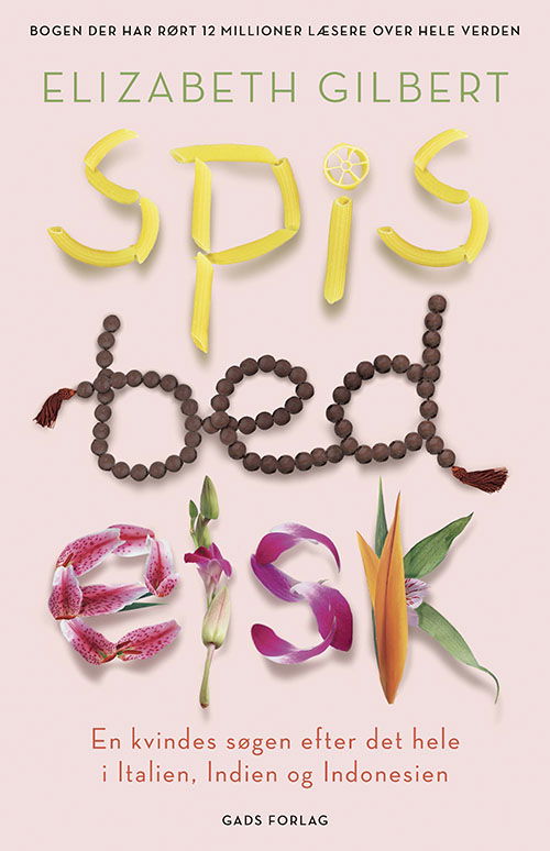 Elisabeth Gilbert · Spis, bed, elsk, PB (Paperback Bog) [5. udgave] (2021)