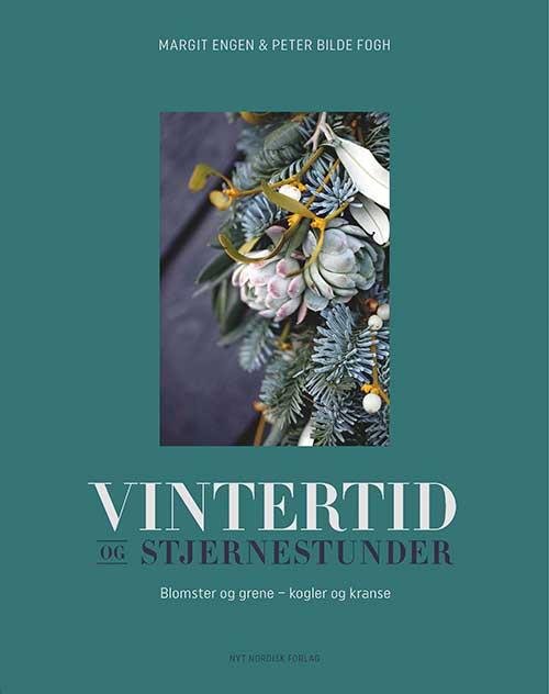 Cover for Margit Engen; Peter Bilde Fogh · Vintertid og stjernestunder (Bound Book) [1e uitgave] (2015)