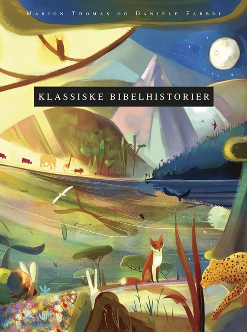 Klassiske bibelhistorier - Marion Thomas - Bøger - Eksistensen - 9788741002088 - 11. september 2017