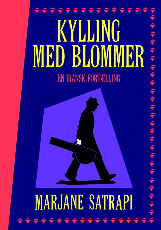 Cover for Marjane Satrapi · Kylling med blommer (Bound Book) [1er édition] [Indbundet] (2006)