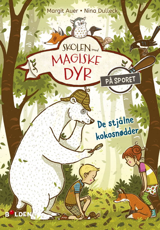 Cover for Margit Auer · Skolen med magiske dyr LET AT LÆSE: Skolen med magiske dyr - På sporet 3: De stjålne kokosnødder (Indbundet Bog) [1. udgave] (2022)