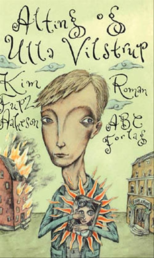 Cover for Kim Fupz Aakeson · Alting og Ulla Vilstrup (Hæftet bog) [1. udgave] (2001)