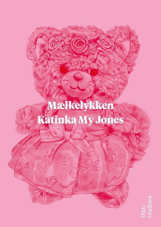 Cover for Katinka My Jones · Mælkelykken (Sewn Spine Book) [1st edition] (2014)