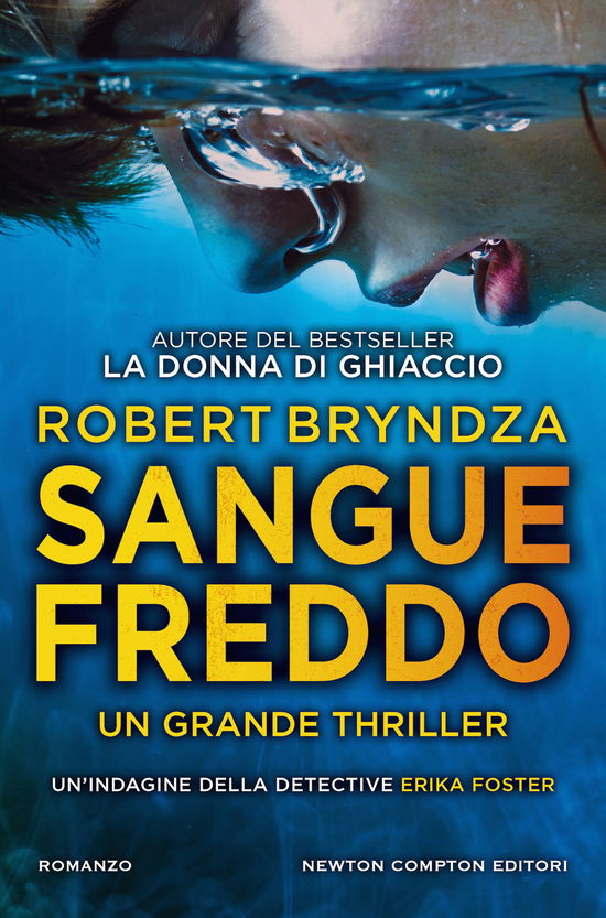 Cover for Robert Bryndza · Sangue Freddo (Book)