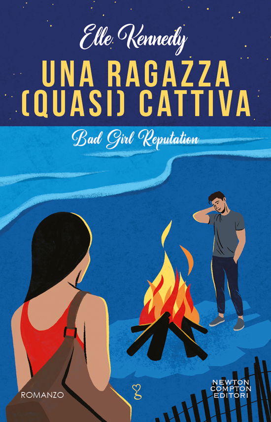 Cover for Elle Kennedy · Una Ragazza (Quasi) Cattiva. Bad Girl Reputation (Bog)