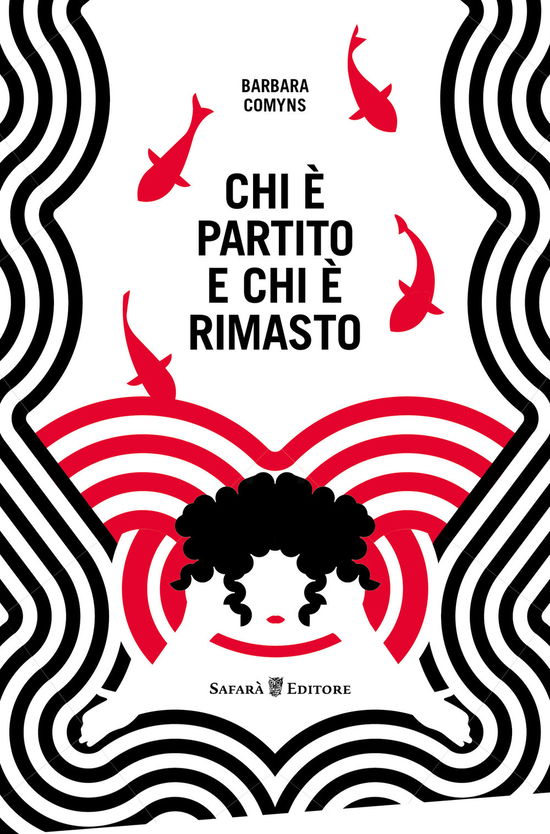 Chi E Partito E Chi E Rimasto - Barbara Comyns - Książki -  - 9788897561088 - 