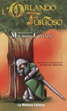 Cover for Ludovico Ariosto · L' Orlando Furioso. Raccontato Da Maurizio Giannini (Book)